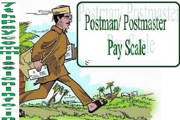 Postman mail guard Postmaster Pay Scale Grade Pay Salary Allowance