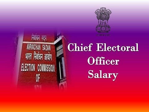 Chief Electoral Officer Salary
