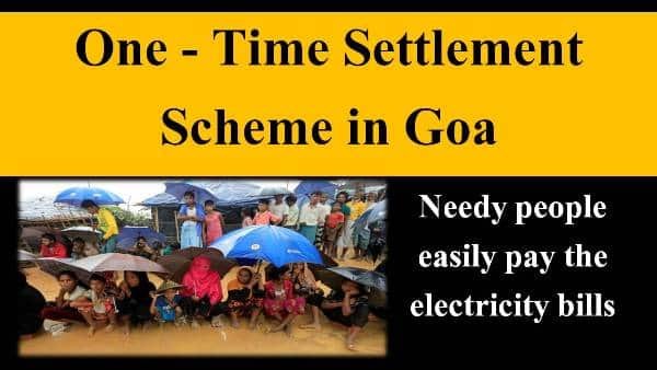 one time settlement scheme in goa